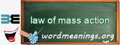 WordMeaning blackboard for law of mass action